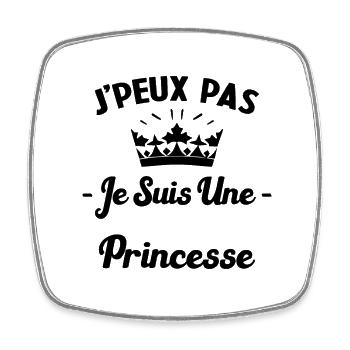 Je Peux Pas Je Suis une Princesse Humour Maman - Magnet carré - blanc - Devant