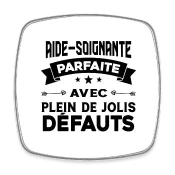 Aide soignante parfaite Cadeau Humour - Magnet carré - blanc - Devant