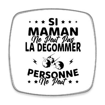 Si Maman Ne Peut Pas La Dégommer, Pétanque Maman - Magnet carré - blanc - Devant