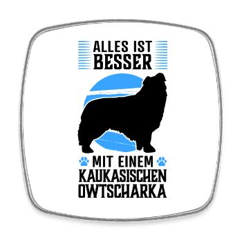 Owtscharka alles besser mit Kaukasischer Hund - Viereckiger Kühlschrankmagnet - Weiß - Vorne