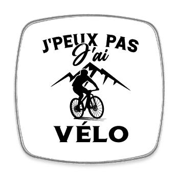 Je Peux Pas J'ai Vélo Cadeau Cycliste - Magnet carré - blanc - Devant