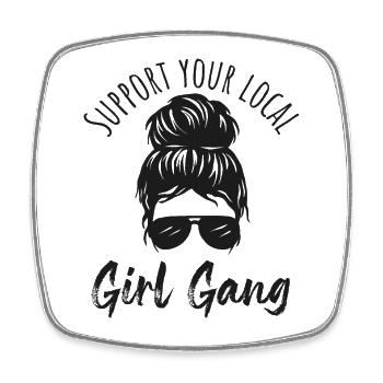 Support your local Girl Gang! Frauenpower, Sport - Viereckiger Kühlschrankmagnet - Weiß - Vorne