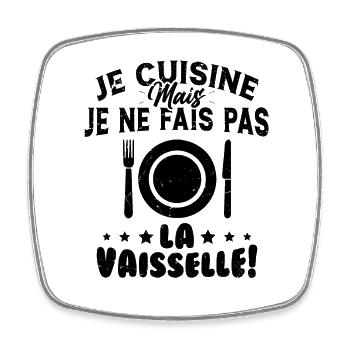 Je Cuisine Mais Je Ne Fais Pas La Vaisselle Humour - Magnet carré - blanc - Devant