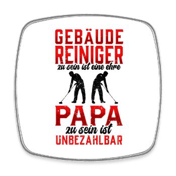 Gebäudereiniger sein ist eine Ehre Fensterputzer - Viereckiger Kühlschrankmagnet - Weiß - Vorne