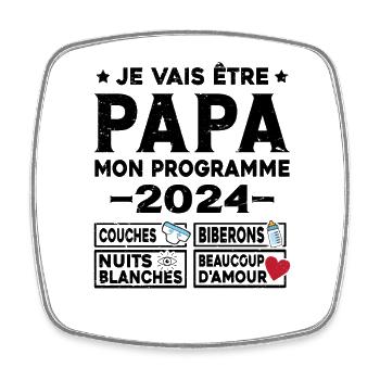 Je vais être papa mon programme en 2024 Futur Papa - Magnet carré - blanc - Devant