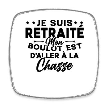 Retraité et Chasseur Humour Cadeau de la chasse - Magnet carré - blanc - Devant