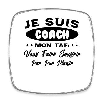 Je suis Coach Humour Cadeau Sportif - Magnet carré - blanc - Devant