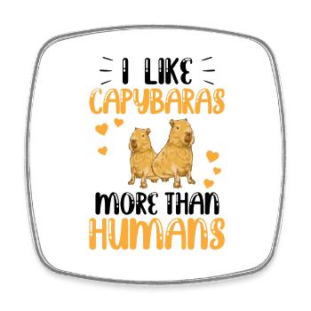 Capybara more like South America capybara - Square fridge magnet - white - Front