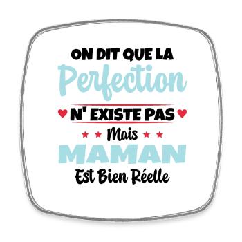 Maman est la perfection - Cadeau fête des mères - Magnet carré - blanc - Devant