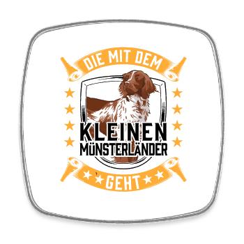Die mit dem Kleiner Münsterländer geht - Viereckiger Kühlschrankmagnet - Weiß - Vorne