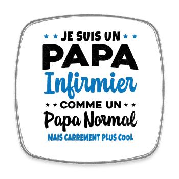 Homme Papa Infirmier Cool Humour Cadeau - Magnet carré - blanc - Devant