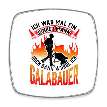 Galabauer war mal jung Gärtner Landschaftsbauer - Viereckiger Kühlschrankmagnet - Weiß - Vorne