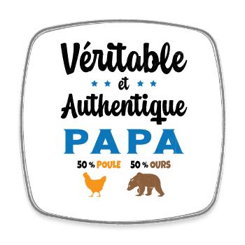 Homme Véritable et Authentique Papa Poule et Ours - Magnet carré - blanc - Devant