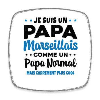 Homme Papa Marseillais Cadeau Père Humour - Magnet carré - blanc - Devant