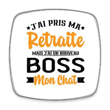 J'ai Un Nouveau Boss Mon chat Humour Cadeau - Magnet carré - blanc - Devant