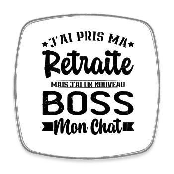 J'ai Un Nouveau Boss Mon chat Humour Cadeau - Magnet carré - blanc - Devant