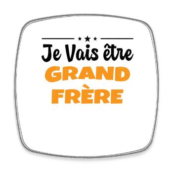 Je Vais être Grand Frère - Magnet carré - blanc - Devant