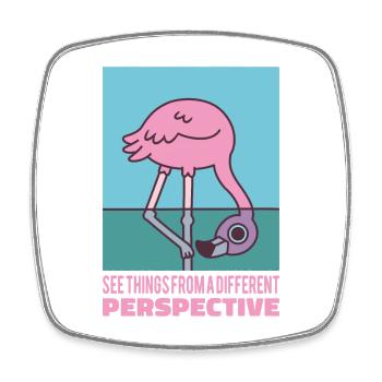 Flamingo See Things From A Different Perspective - Square fridge magnet - white - Front