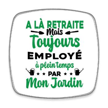 Retraité et Jardinier Humour Cadeau - Magnet carré - blanc - Devant