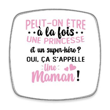 Cadeau Maman Princesse et SuperHero Fête des Mères - Magnet carré - blanc - Devant