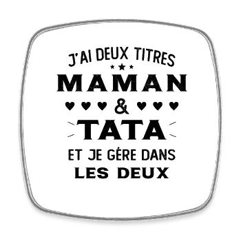 Maman Tata Deux Titres Cadeau Neveu Nièce Tante - Magnet carré - blanc - Devant