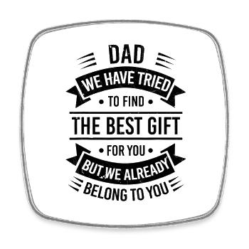 Papa, ich habe versucht, das beste Geschenk für dich zu finden - Viereckiger Kühlschrankmagnet - Weiß - Vorne