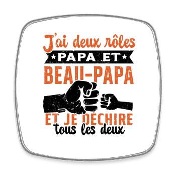 J'ai Deux Rôles Papa Et Beau-Papa Humour Cadeau - Magnet carré - blanc - Devant