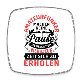 Amateurfunker machen keine Pause Funkamateur - Viereckiger Kühlschrankmagnet - Weiß - Vorne