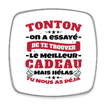 Tonton On A Essayé De Trouver Le Meilleur Cadeau - Magnet carré - blanc - Devant