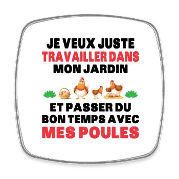 Passer Du Temps Avec Mes Poules Fermier Cadeau - Magnet carré - blanc - Devant