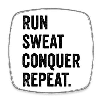 Run. Sweat. Conquer. Repeat. - Square fridge magnet - white - Front