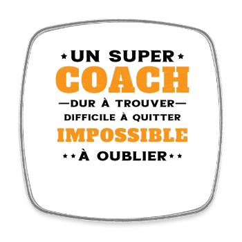 Humour coach sportif entraineur super coach - Magnet carré - blanc - Devant