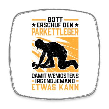 Gott schuf den Parkettleger Fliesenleger - Viereckiger Kühlschrankmagnet - Weiß - Vorne