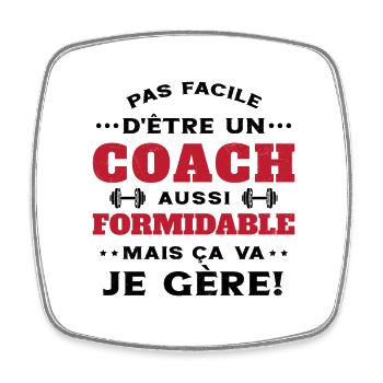 Coach Formidable Je Gère Idée Cadeau Humour - Magnet carré - blanc - Devant