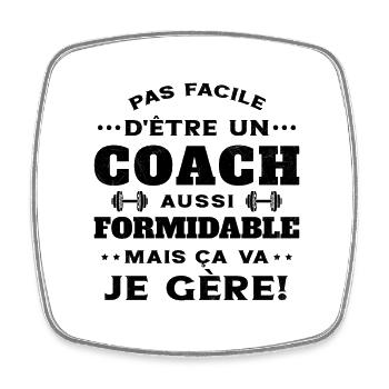 Coach Formidable Je Gère Idée Cadeau Humour - Magnet carré - blanc - Devant