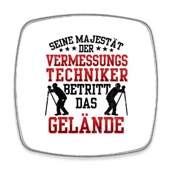 Vermessungstechniker betritt Gelände Vermesser - Viereckiger Kühlschrankmagnet - Weiß - Vorne
