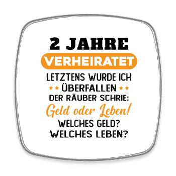 2 Jahre verheiratet zynisch 2 Hochzeitstag - Viereckiger Kühlschrankmagnet - Weiß - Vorne