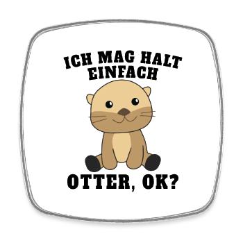 Ich mag einfach Otter Fischotter Seeotter - Viereckiger Kühlschrankmagnet - Weiß - Vorne