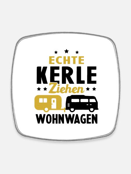 echte kerle ziehen wohnwagen - Viereckiger Kühlschrankmagnet - Weiß