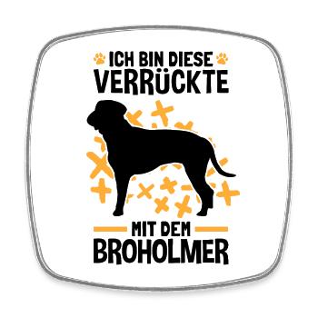 Verrückte mit dem Broholmer Dänische Dogge - Viereckiger Kühlschrankmagnet - Weiß - Vorne