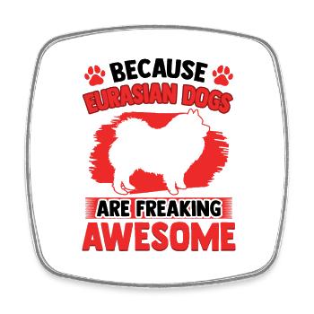 Eurasier ist fantastisch Spitz Eurasian Dog - Viereckiger Kühlschrankmagnet - Weiß - Vorne