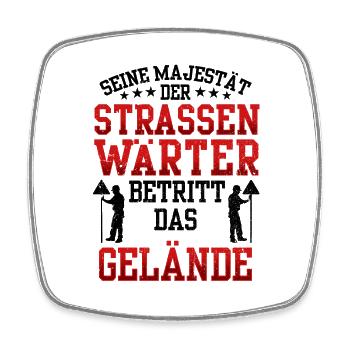 Straßenwärter betritt das Gelände Straßenbauer - Viereckiger Kühlschrankmagnet - Weiß - Vorne