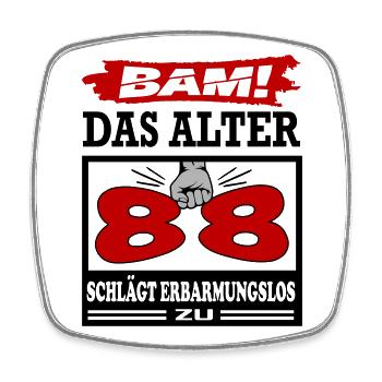 Geburtstag 88 Bam Boom Bombe Das Alter schlägt zu - Viereckiger Kühlschrankmagnet - Weiß - Vorne
