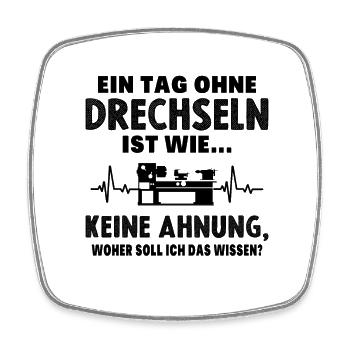 Drechsler Drechseln Drechselbank Drechsel - Viereckiger Kühlschrankmagnet - Weiß - Vorne