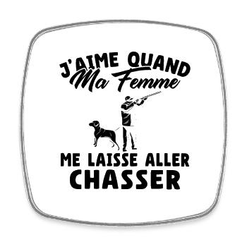 J'aime Quand Ma Femme Humour Chasseur - Magnet carré - blanc - Devant