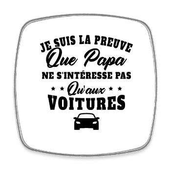 Je suis la preuve que papa t-shirt voiture - Magnet carré - blanc - Devant