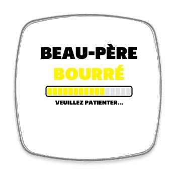 Beau-père bourré humour Cadeau - Magnet carré - blanc - Devant
