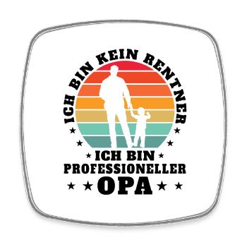 Ich Bin Kein Rentner Ich Bin Professioneller Opa - Viereckiger Kühlschrankmagnet - Weiß - Vorne