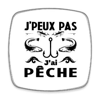 J'Peux Pas J'Ai Pêcheur Pêche - Magnet carré - blanc - Devant