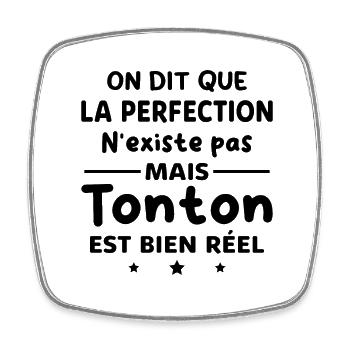 Cadeau Humour Tonton Parfait Oncle - Magnet carré - blanc - Devant